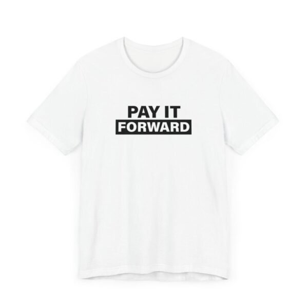 Pay it Forward Classic T-shirt