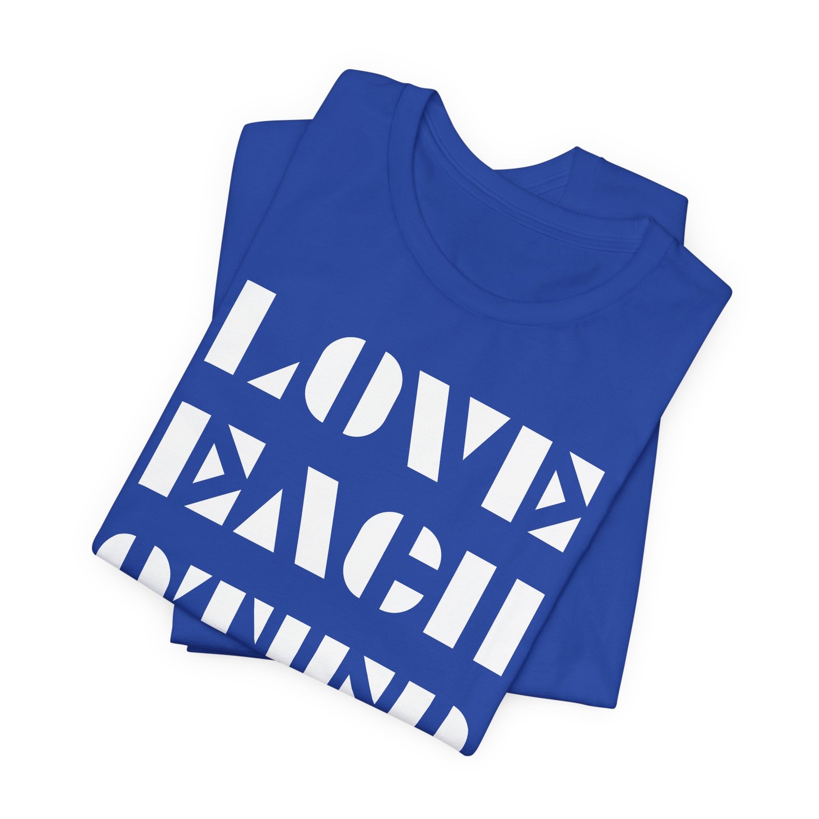 LOVE EACH OTHER - The Road Drummer Bucket T-Shirt - Image 87