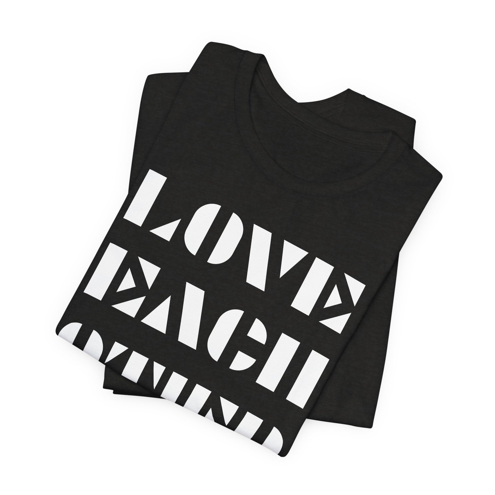 LOVE EACH OTHER - The Road Drummer Bucket T-Shirt - Image 54